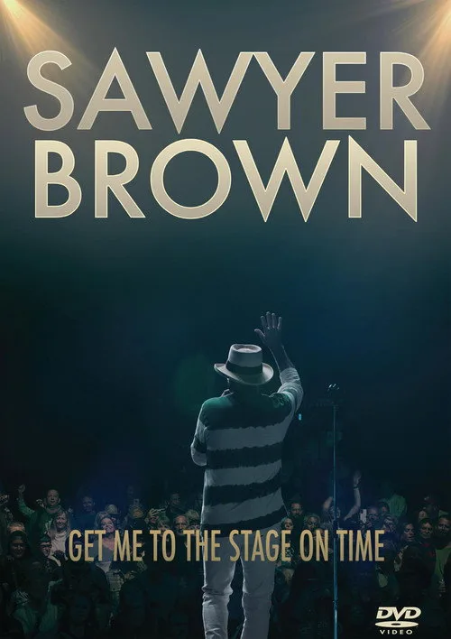 Sawyer Brown: Get Me to the Stage on Time