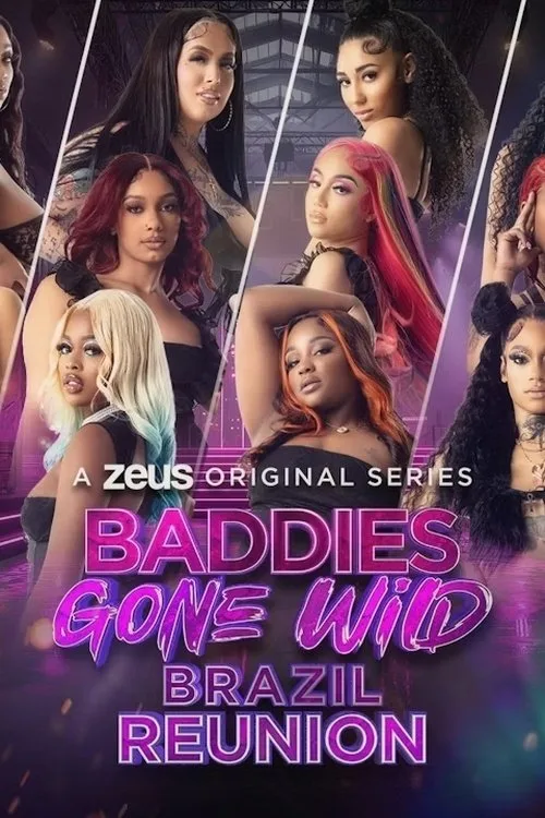 Baddies Gone Wild Reunion